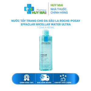 Nước Tẩy Trang Cho Da Dầu La Roche-Posay Effaclar Micellar Water Ultra Chai 400ml